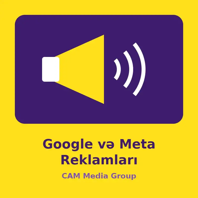 Google və Meta Reklamları – CAM Media Group